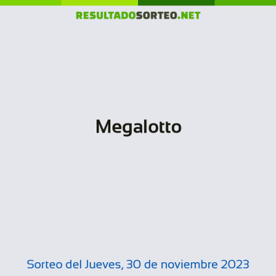 Megalotto del 30 de noviembre de 2023