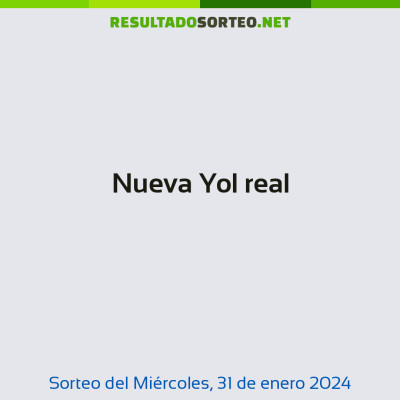 Nueva Yol real del 31 de enero de 2024