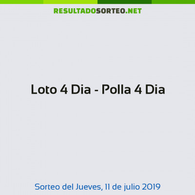 Loto 4 Dia - Polla 4 Dia del 11 de julio de 2019