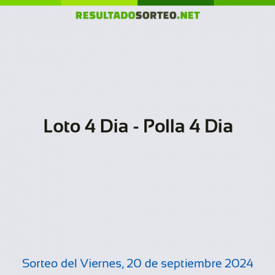 Loto 4 Dia - Polla 4 Dia del 20 de septiembre de 2024