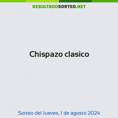 Chispazo clasico del 1 de agosto de 2024