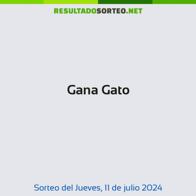 Gana Gato del 11 de julio de 2024