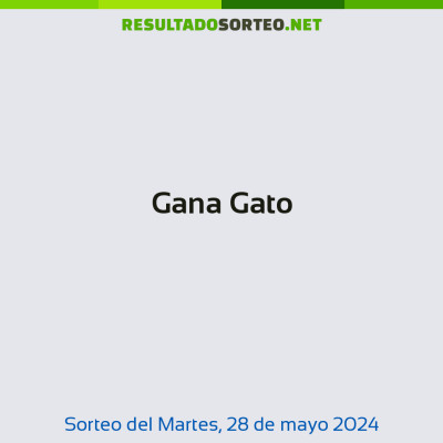 Gana Gato del 28 de mayo de 2024