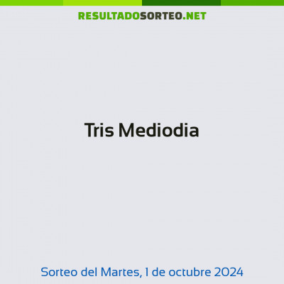 Tris Mediodia del 1 de octubre de 2024