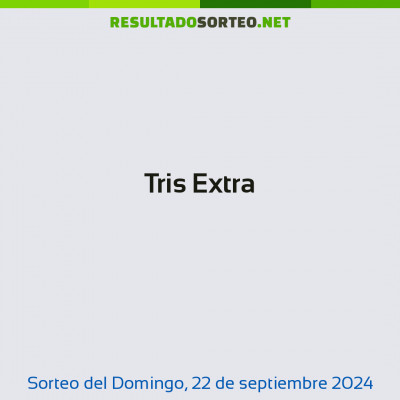 Tris Extra del 22 de septiembre de 2024