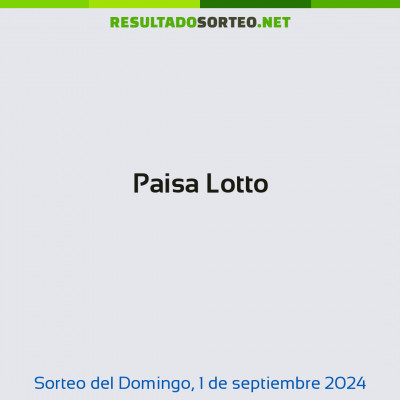 Paisa Lotto del 1 de septiembre de 2024