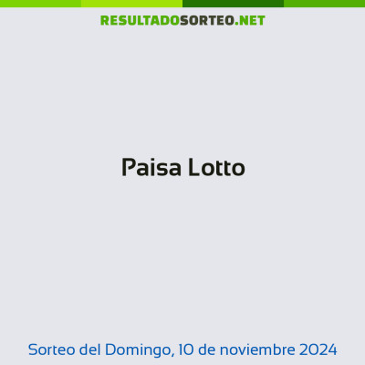 Paisa Lotto del 10 de noviembre de 2024