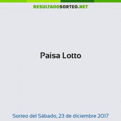 Paisa Lotto del 23 de diciembre de 2017