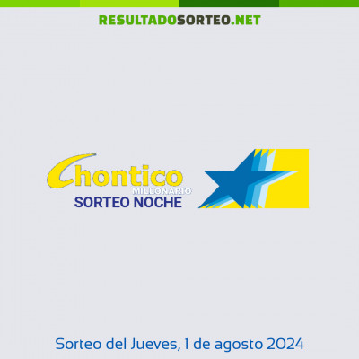 Chontico Noche del 1 de agosto de 2024