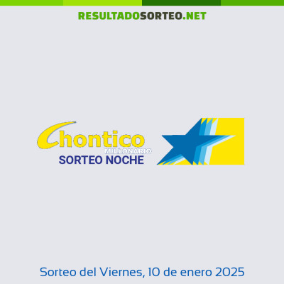 Chontico Noche del 10 de enero de 2025