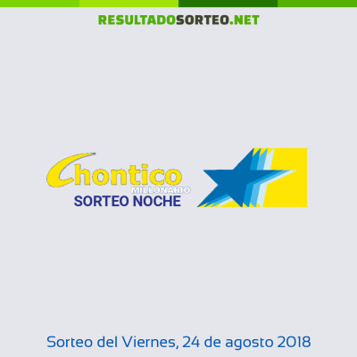 Chontico Noche del 24 de agosto de 2018