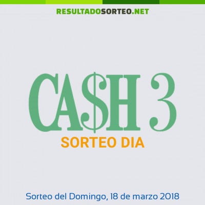 Cash Three Dia del 18 de marzo de 2018