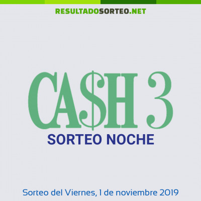 Cash Three Noche del 1 de noviembre de 2019