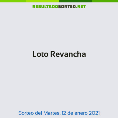 Loto Revancha del 12 de enero de 2021