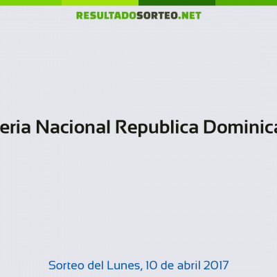 Loteria Nacional Republica Dominicana del 10 de abril de 2017