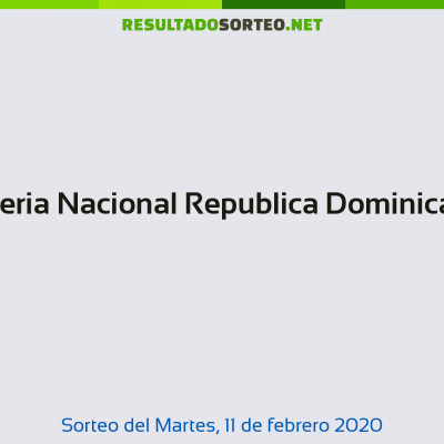 Loteria Nacional Republica Dominicana del 11 de febrero de 2020