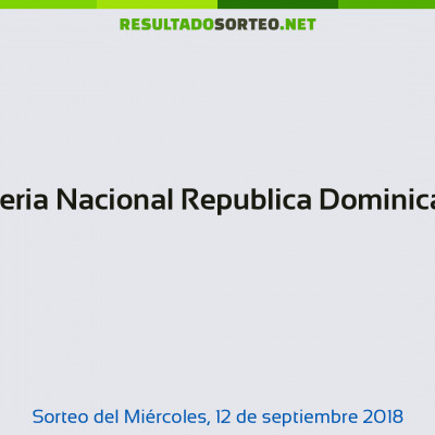 Loteria Nacional Republica Dominicana del 12 de septiembre de 2018
