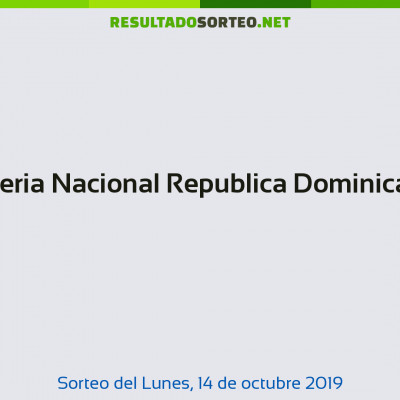 Loteria Nacional Republica Dominicana del 14 de octubre de 2019