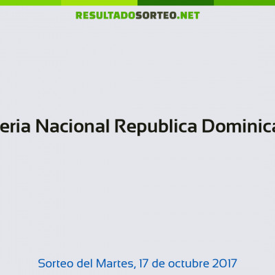 Loteria Nacional Republica Dominicana del 17 de octubre de 2017