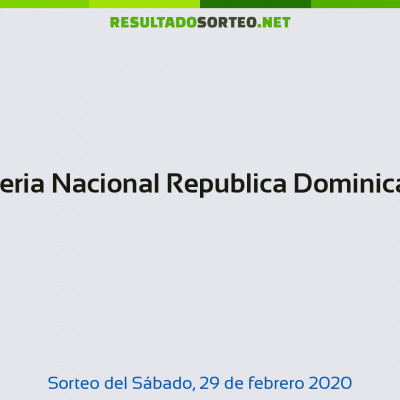 Loteria Nacional Republica Dominicana del 29 de febrero de 2020