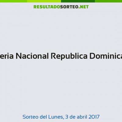 Loteria Nacional Republica Dominicana del 3 de abril de 2017