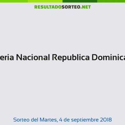 Loteria Nacional Republica Dominicana del 4 de septiembre de 2018