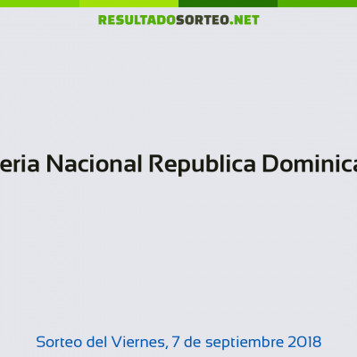 Loteria Nacional Republica Dominicana del 7 de septiembre de 2018